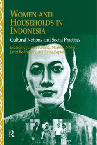 Cover image for Women and Households in Indonesia: Cultural Notions and Social Practices