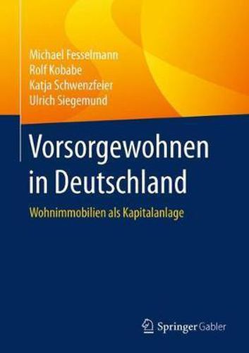 Cover image for Vorsorgewohnen in Deutschland: Wohnimmobilien als Kapitalanlage