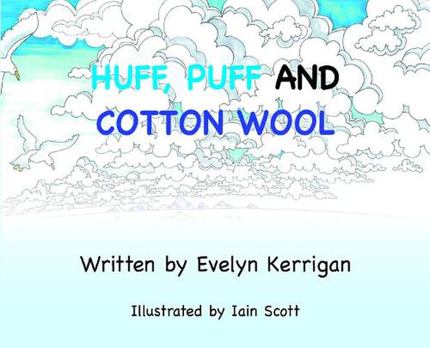 Huff, Puff and Cotton Wool