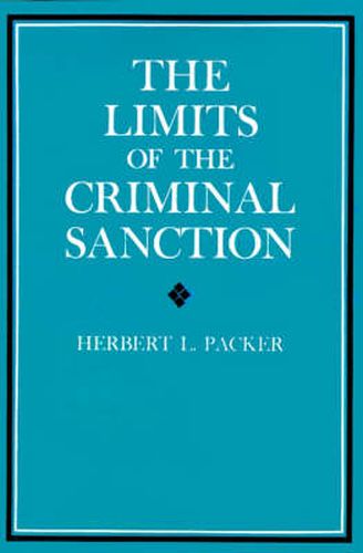 Cover image for The Limits of the Criminal Sanction