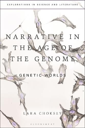 Cover image for Narrative in the Age of the Genome: Genetic Worlds