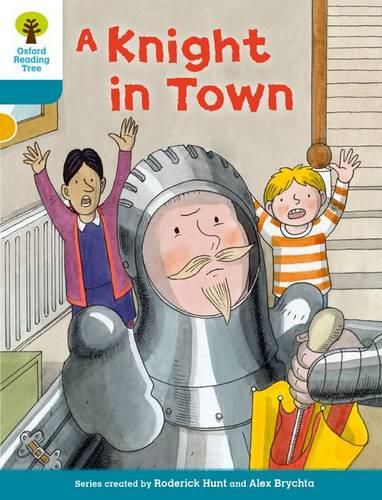 Cover image for Oxford Reading Tree Biff, Chip and Kipper Stories Decode and Develop: Level 9: A Knight in Town