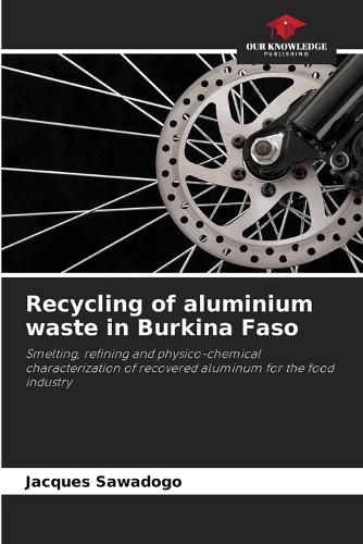 Cover image for Recycling of aluminium waste in Burkina Faso