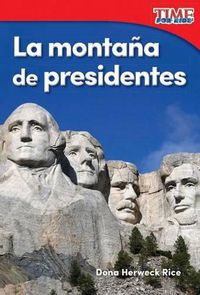 Cover image for La montana de presidentes (Mountain of Presidents)
