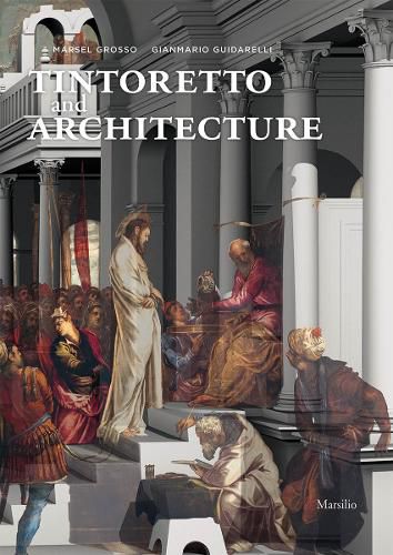 Cover image for Tintoretto and Architecture