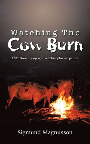 Cover image for Watching The Cow Burn