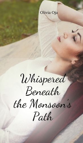 Cover image for Whispered Beneath the Monsoon's Path