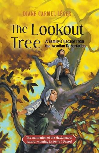 Cover image for The Lookout Tree: A Family's Escape from the Acadian Deportation