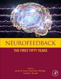 Cover image for Neurofeedback: The First Fifty Years