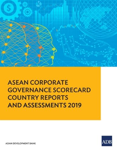 Cover image for ASEAN Corporate Governance Scorecard Country Reports and Assessments 2019