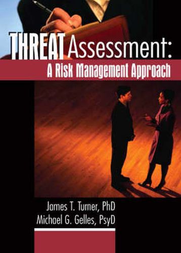 Cover image for Threat Assessment: A Risk Management Approach