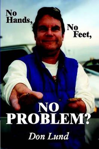 Cover image for No Hands, No Feet, No Problem?