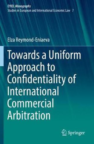 Cover image for Towards a Uniform Approach to Confidentiality of International Commercial Arbitration