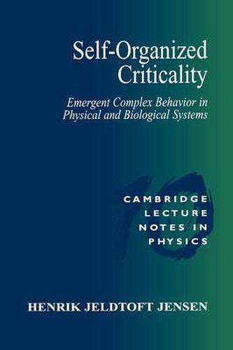 Cover image for Self-Organized Criticality: Emergent Complex Behavior in Physical and Biological Systems