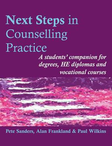 Cover image for Next Steps in Counselling Practice: A Students' Companion for Certificate and Counselling Skills Courses