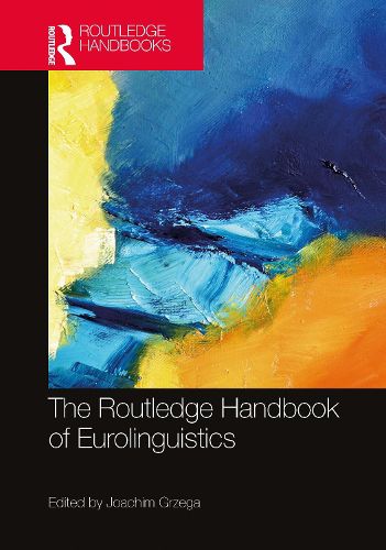 Cover image for The Routledge Handbook of Eurolinguistics