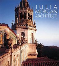 Cover image for Julia Morgan Architect