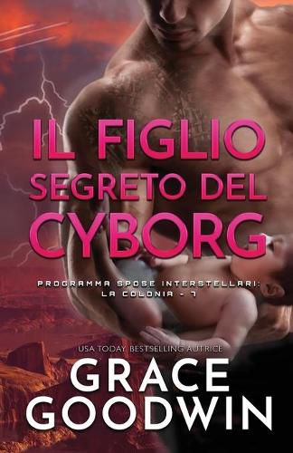 Cover image for Il figlio segreto del cyborg: per ipovedenti