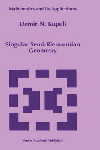Cover image for Singular Semi-Riemannian Geometry