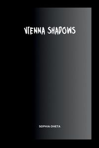 Cover image for Vienna Shadows