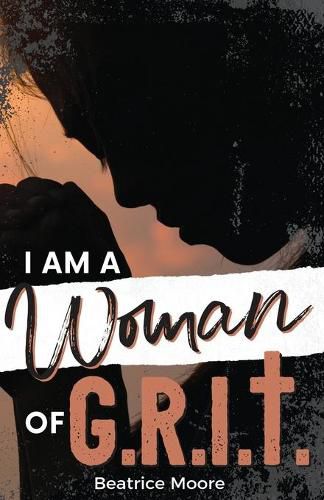 Cover image for I Am A Woman of Grit