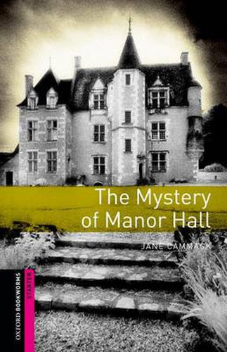 Cover image for Oxford Bookworms Library: Starter Level:: The Mystery of Manor Hall