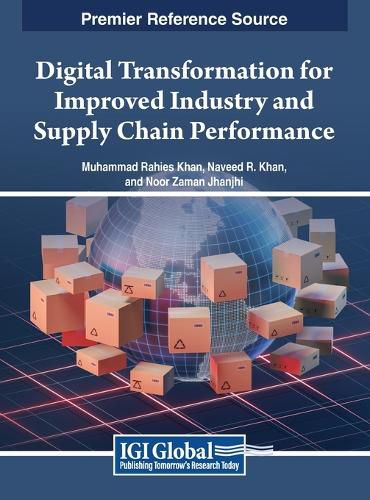 Cover image for Digital Transformation for Improved Industry and Supply Chain Performance