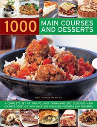 Cover image for 1000 Main Courses and Desserts