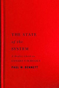 Cover image for The State of the System: A Reality Check on Canada's Schools