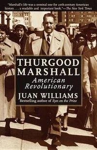 Cover image for Thurgood Marshall: American Revolutionary