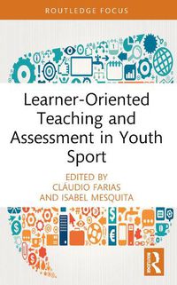 Cover image for Learner-Oriented Teaching and Assessment in Youth Sport