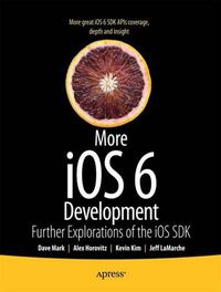 Cover image for More iOS 6 Development: Further Explorations of the iOS SDK