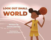 Cover image for Look Out Small World