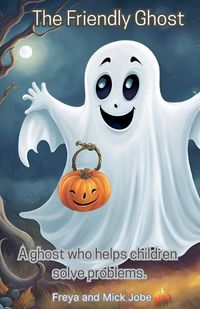 Cover image for The Friendly Ghost