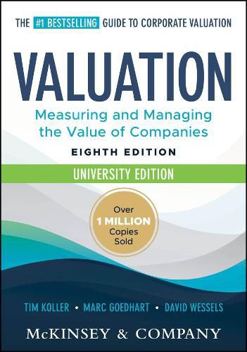 Cover image for Valuation: Measuring and Managing the Value of Companies, University Edition