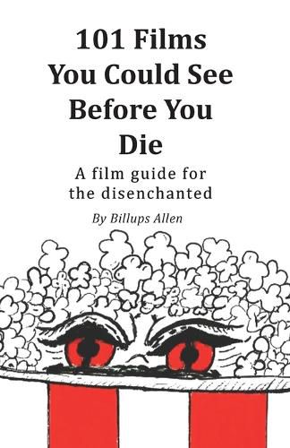 Cover image for 101 Movies You Could See Before You Die