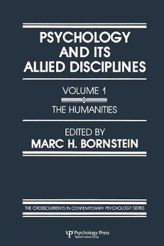 Cover image for Psychology and Its Allied Disciplines: Volume 1: Psychology and the Humanities