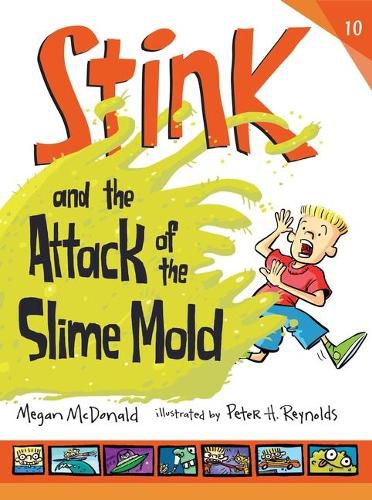 Cover image for Stink and the Attack of the Slime Mold