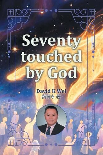 Cover image for Seventy touched by God