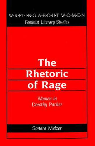 The Rhetoric of Rage: Women in Dorothy Parker