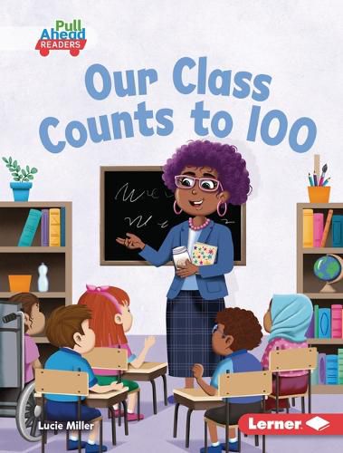 Cover image for Our Class Counts to 100