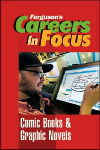 Cover image for Careers in Focus: Comic Books and Graphic Novels