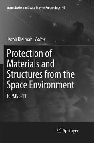 Cover image for Protection of Materials and Structures from the Space Environment: ICPMSE-11
