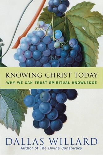 Knowing Christ: A Guide for Today's Disciples