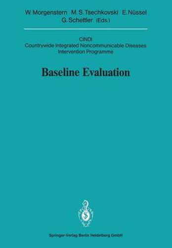 Cover image for Baseline Evaluation: CINDI Countrywide Integrated Noncommunicable Diseases Intervention Programme