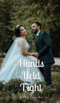 Cover image for Hands Held Tight