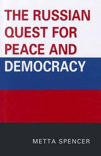 Cover image for The Russian Quest for Peace and Democracy