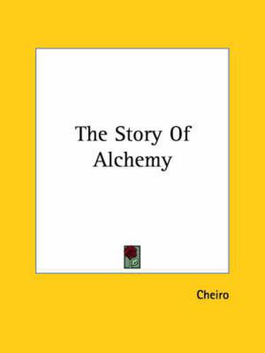 Cover image for The Story of Alchemy