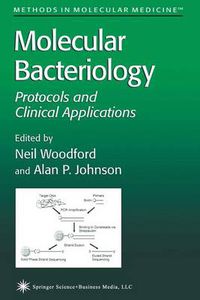 Cover image for Molecular Bacteriology: Protocols and Clinical Applications