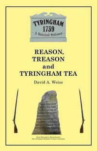 Cover image for Reason, Treason and Tyringham Tea